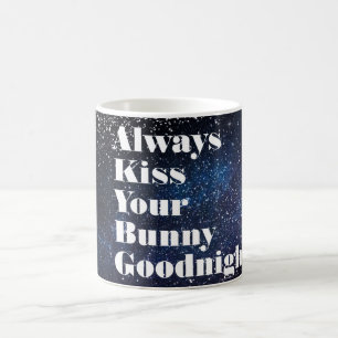 Küssen Sie immer Ihre Häschen-gute Nacht Tasse
