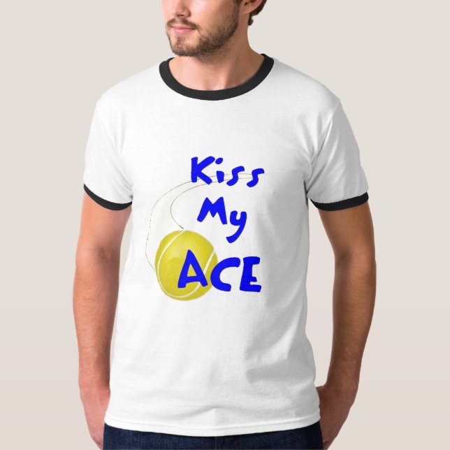 Küssen Sie mein As T-Shirt (Vorderseite)