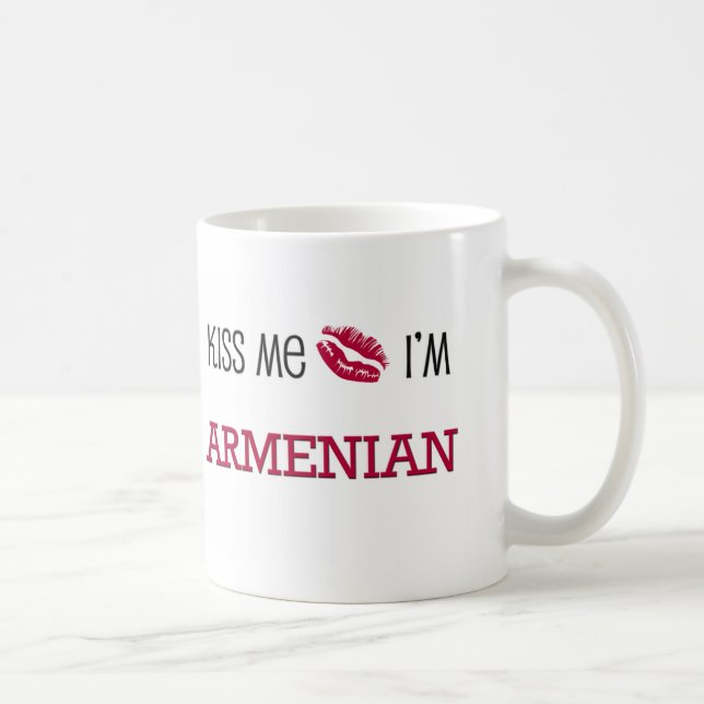 Küssen Sie mich, den ich ARMENISCH bin Tasse (Rechts)