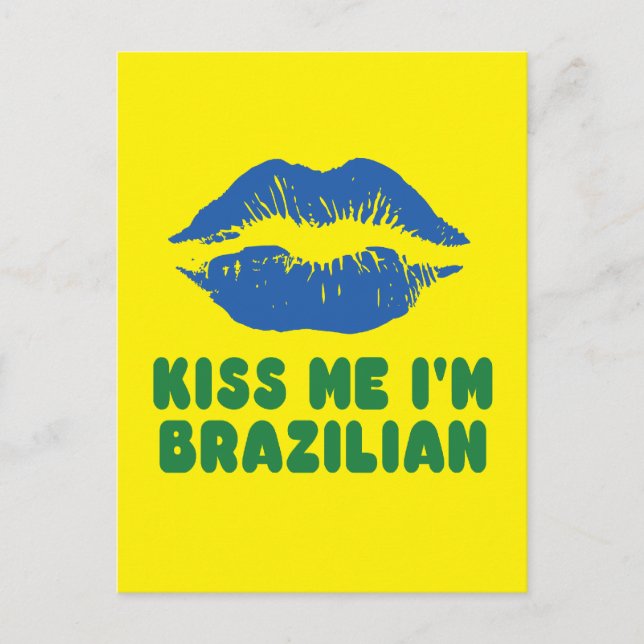 Küssen Sie mich, den ich brasilianische Lippen bin Postkarte (Vorderseite)
