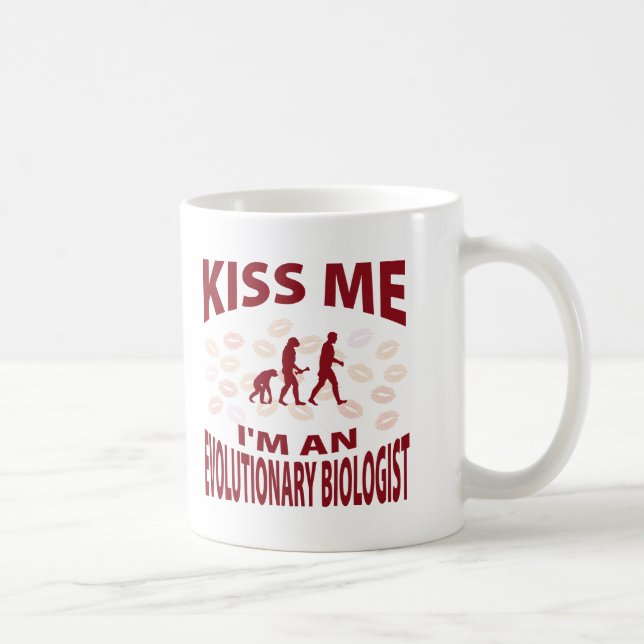 Küssen Sie mich, den ich ein Evolutionsbiologe bin Kaffeetasse (Rechts)