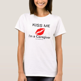 Küssen Sie mich, den ich ein T - Shirt der