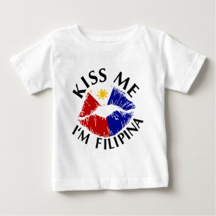 Küssen Sie mich, den ich Filipina bin Baby T-shirt