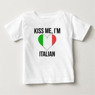 Küssen Sie mich, den ich italienisch bin Baby T-shirt