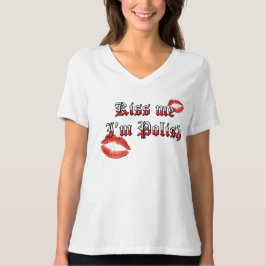 Küssen Sie mich, den ich polnisch bin T-Shirt