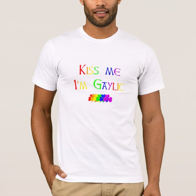 Küssen Sie mich, ich sind Gaylic T - Shirt (Vorderseite)