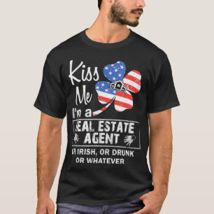 Küssen Sie mich Im richtigen Anwesen Agent oder ir T-Shirt