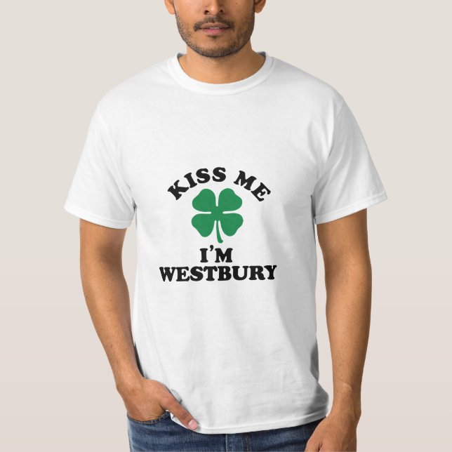 Küssen Sie mich, Im WESTBURY T-Shirt (Vorderseite)