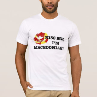 Küssen Sie mich Macedonian Im T-Shirt