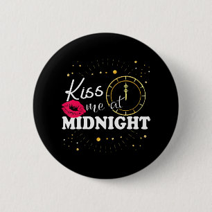 Küssen Sie mich um Mitternacht Silvester Party Button