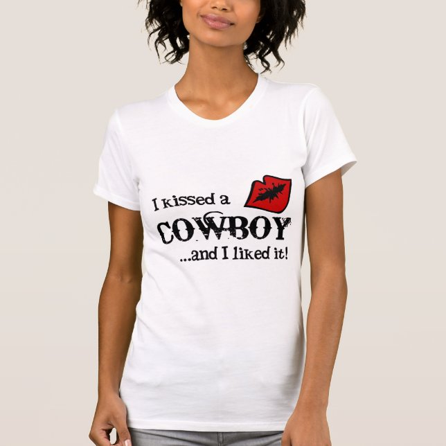 Küsste einen Cowboy T-Shirt (Vorderseite)