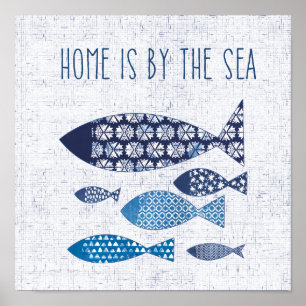 Küstenkunst   Zuhause liegt direkt am Meer Poster