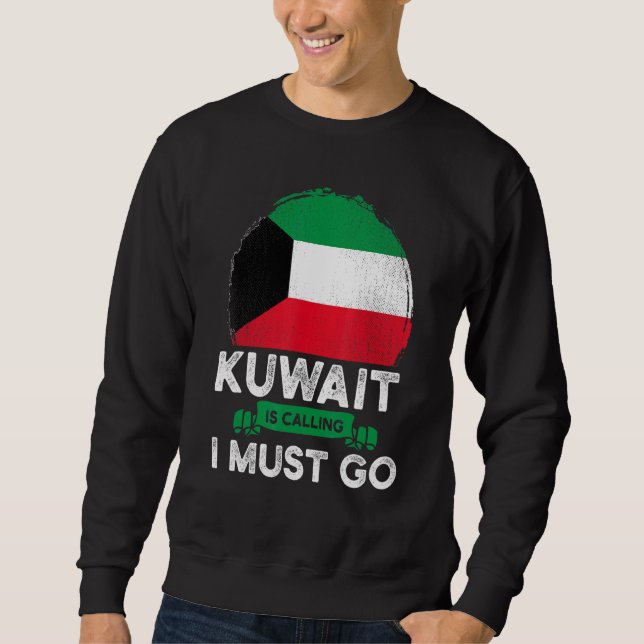Kuwait Ruft An Ich Muss Gehen Kuwaitisches Erbe Wu Sweatshirt (Vorderseite)
