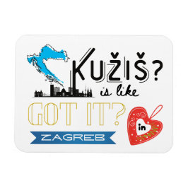 Kužiš? Zagreb Kroatien Magnet