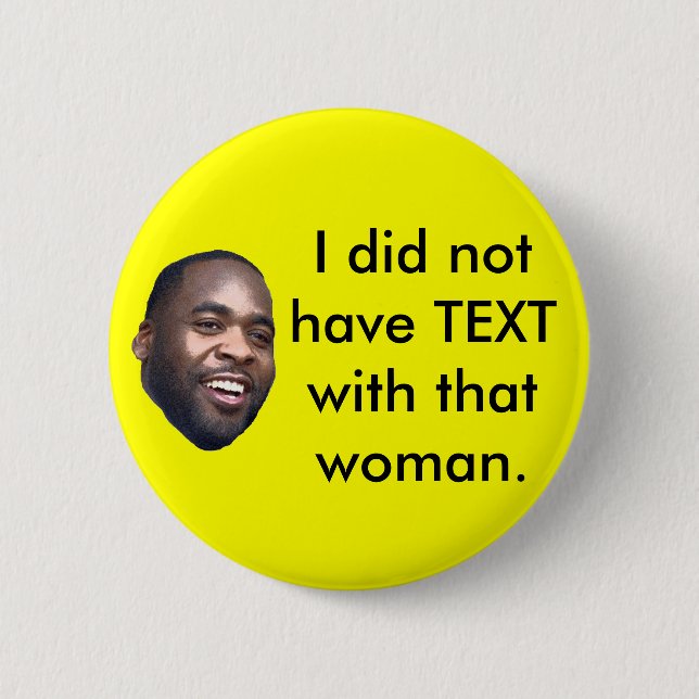 Kwame, hatte ich nicht TEXTwith, das Frau Button (Vorderseite)