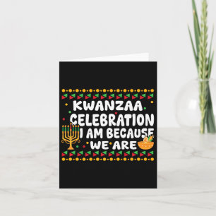 Kwanzaa Feier Ich bin, weil wir glücklich sind Kwa Karte