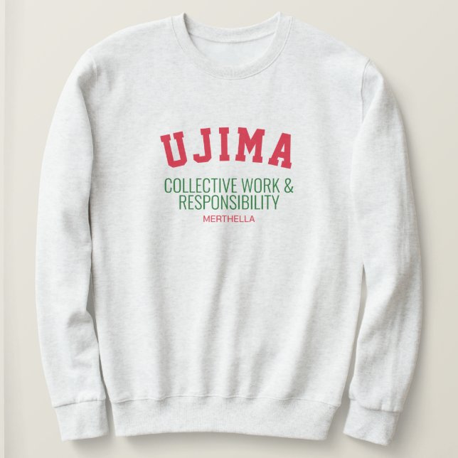 Kwanzaa UJIMA Kollektivarbeit Verantwortung Sweatshirt (Design vorne)