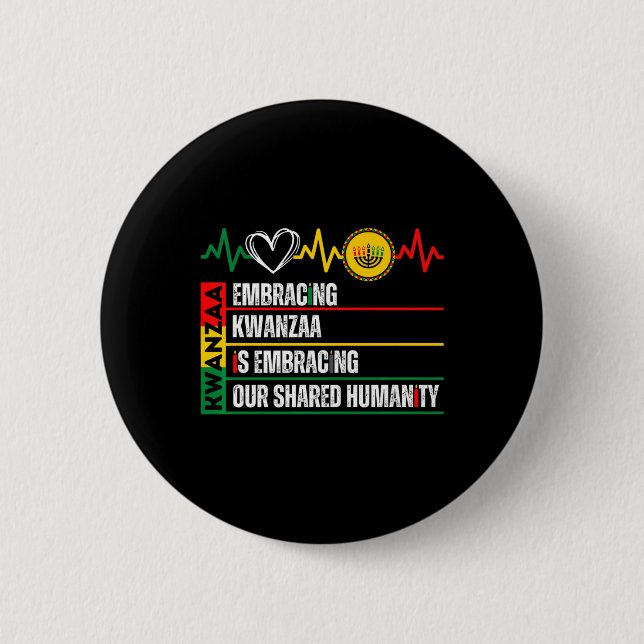 Kwanzaa zu akzeptieren ist unser gemeinsames Human Button (Vorderseite)