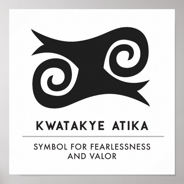 KWATAKYE ATIKO Symbol für Tapferkeit und Furchtlos Poster (Vorne)