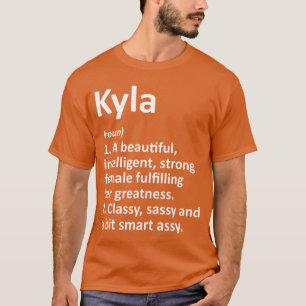 KYLA Definition Personalisierter Name Lustiges Wei T-Shirt