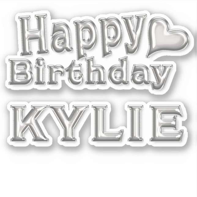 Kylie Happy Birthday silver Aufkleber Sticker (Vorderseite)