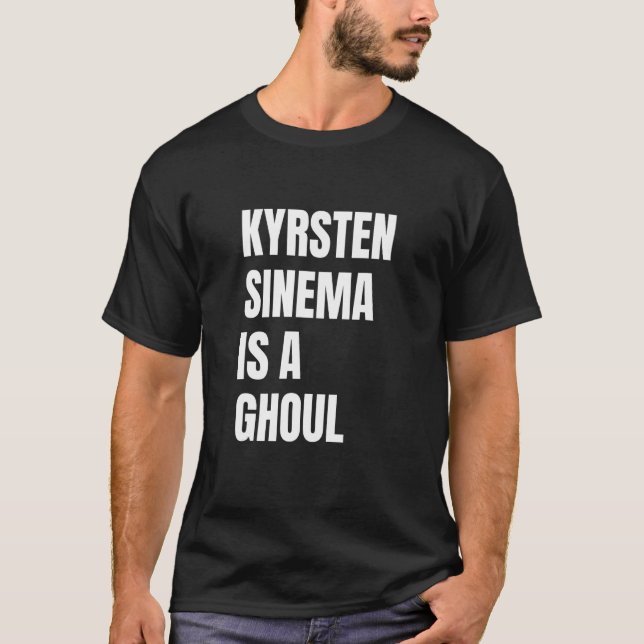 Kyrsten Sinema ist ein Ghoul Anti-Kirsten Politisc T-Shirt (Vorderseite)