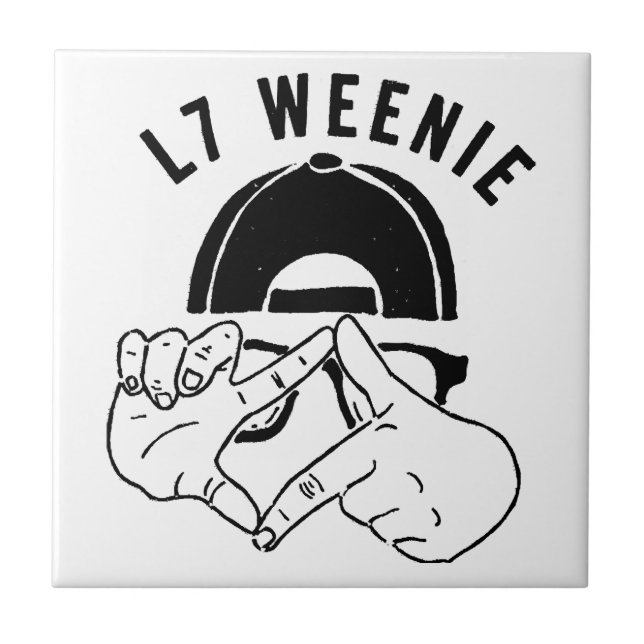 L7 Weenie Fliese (Vorderseite)
