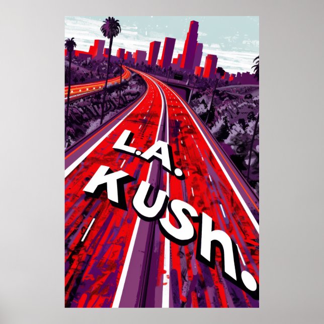 L.A. Kush Highway Sign Poster (Vorne)