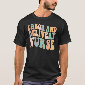 L&d Krankenschwester Geburts- und Entbindungskrank T-Shirt