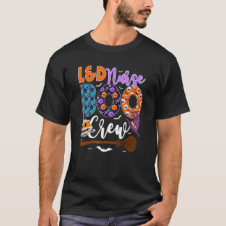 L&D Nurse Boo Crew Halloween Labour & Delivery Nur T-Shirt