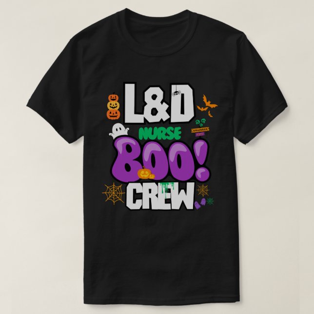 L&D Nurse Boo Crew - Halloween T-Shirt (Design vorne)