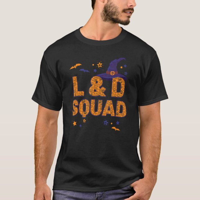 L&d Squad Hexenhutarbeit und Crew für Krankenschwe T-Shirt (Vorderseite)