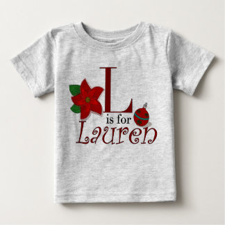 L ist für Lauren, Baby's First Christmas T - Shirt