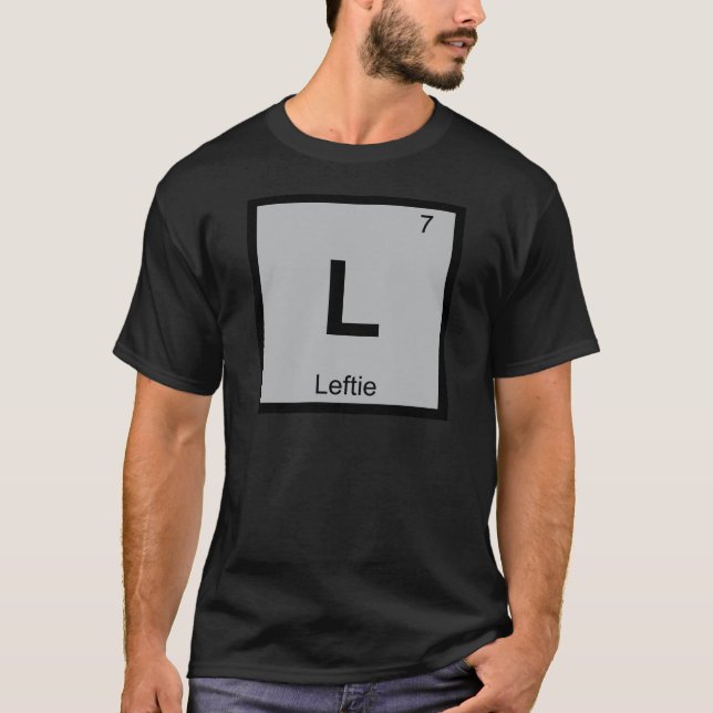 L - Leftie Chemie-Periodensystem-Symbol T-Shirt (Vorderseite)