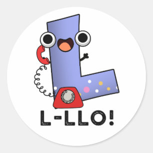 L-llo Funny Letter L Pun Runder Aufkleber