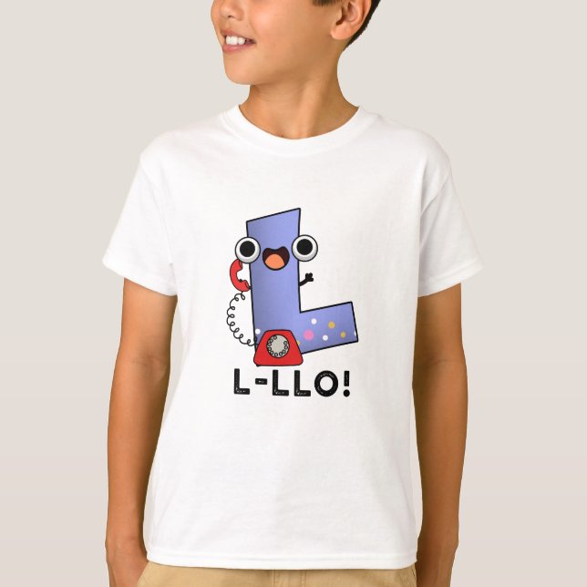 L-llo Funny Letter L Pun T-Shirt (Vorderseite)