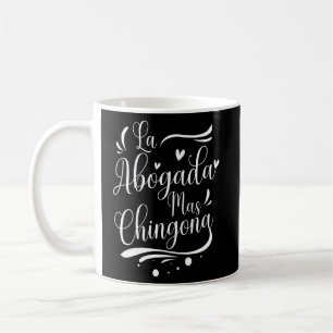La Abogada Mas Chingona Spanischer Frauenrechtler Kaffeetasse