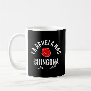 La Abuela Mas Chingona Rose Gift Kaffeetasse