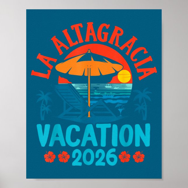 La Altagracia 2026 Vacation Beach Summer Vibes  Poster (Vorne)