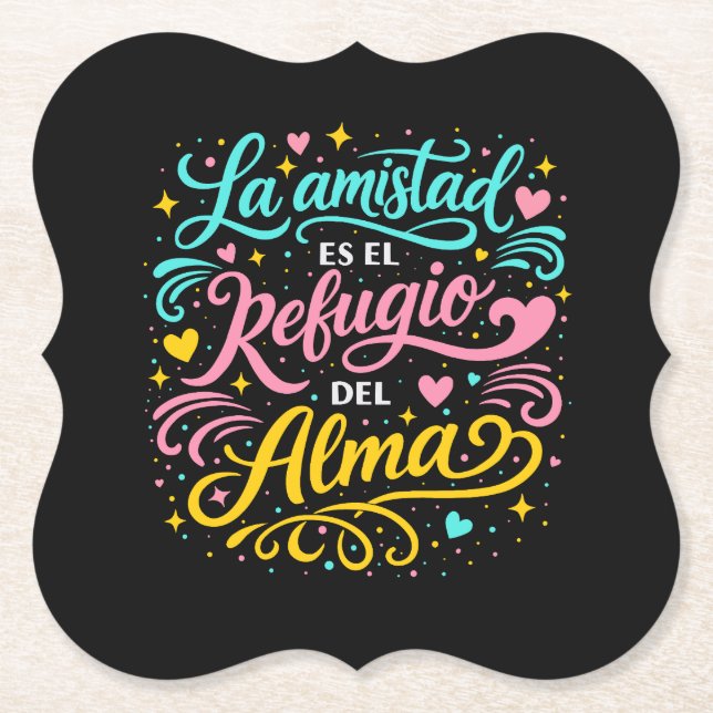 La amistad es el refugio del alma untersetzer (Vorderseite)