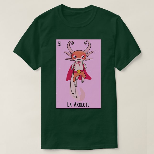 La Axolotl Mexican Luchador Loteria T-Shirt (Design vorne)
