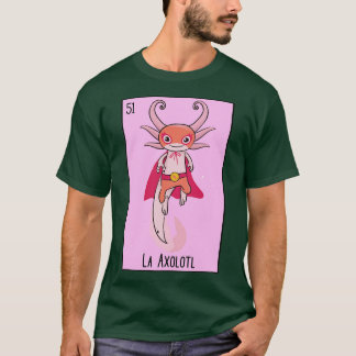 La Axolotl Mexican Luchador Loteria T-Shirt