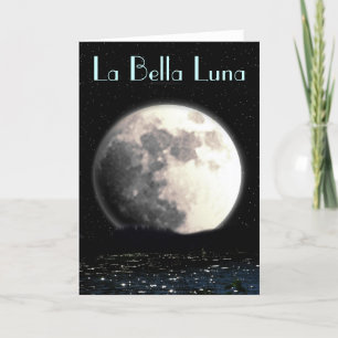 La Bella Luna Grußkarte Karte