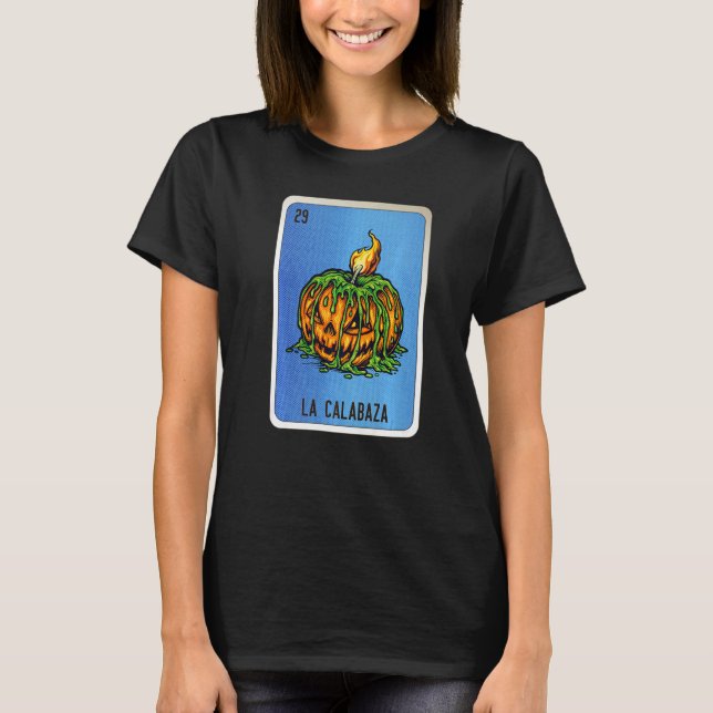 La Calabaza Mexican Slang Lottery Bingo Cards   T-Shirt (Vorderseite)