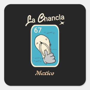 La Chancla 67  Quadratischer Aufkleber