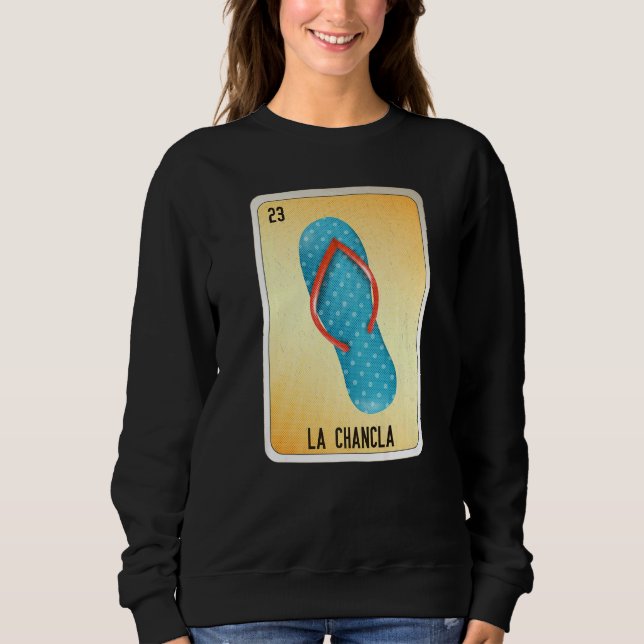 La Chancla Mexican Slang Lottery Bingo Cards  2 Sweatshirt (Vorderseite)