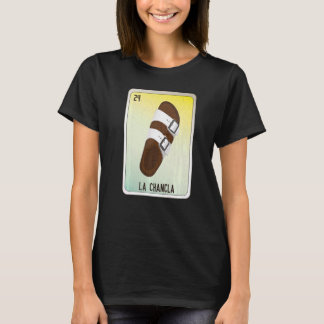 La Chancla Mexican Slang Lottery Bingo Cards T-Shirt