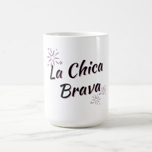 LA CHICA BRAVA "WILDE FRAU" TASSE