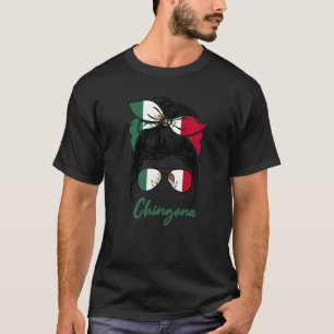 La Chingona Girl Mexico T-Shirt