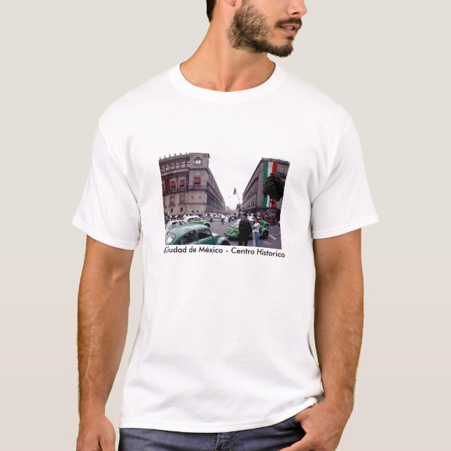 La Ciudad de Mxico - Centro Historico T-Shirt (Vorderseite)